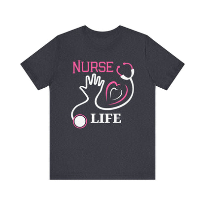Nurse Life Unisex Tee