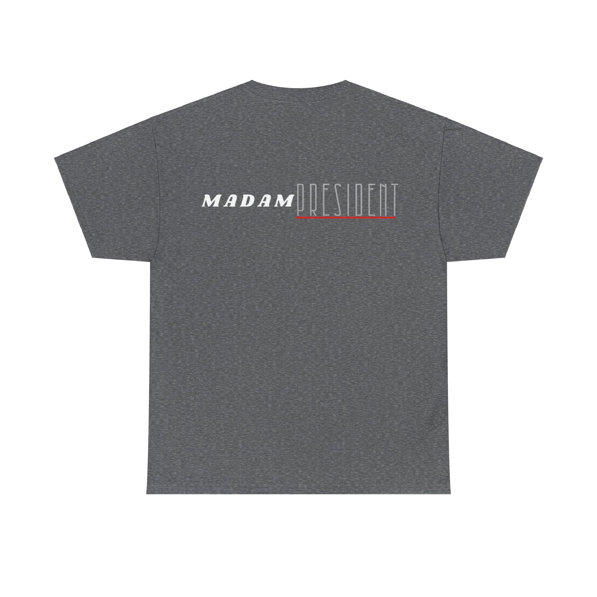 Madam President Cotton Tee