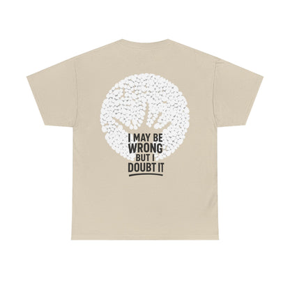 Unisex Tee - Doubt it Graphic Print Printify