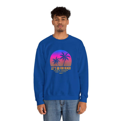 Let's Go For Beach Unisex Sweatshirt - RC’nSONS