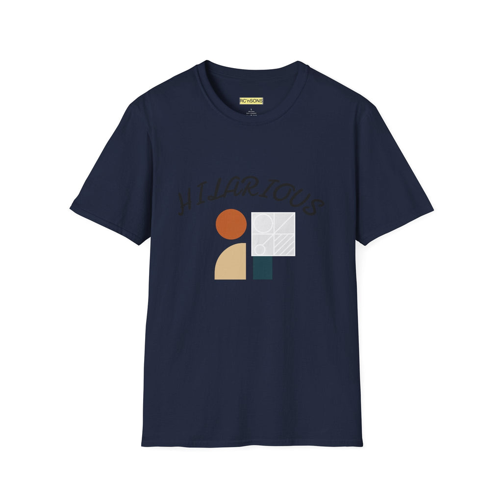 Hilarious Unisex Softstyle T-Shirt, Funny Graphic Tee, Casual Wear, Gift for Friend, Weekend Outfits, Humor Apparel Printify