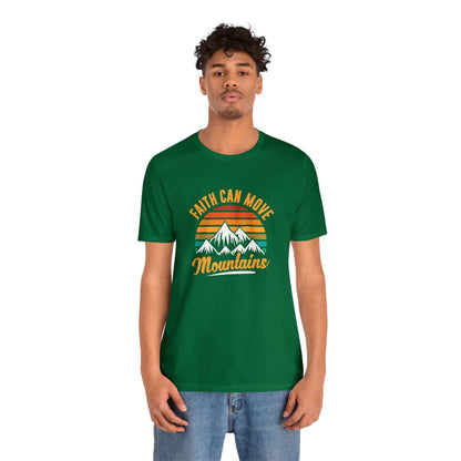 Faith Can Move Mountains Unisex Tee - RC’nSONS