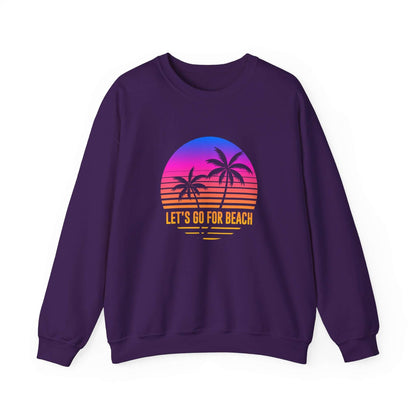 Let's Go For Beach Unisex Sweatshirt - RC’nSONS