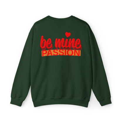 Be Mine Passion Sweatshirt: Unisex, Heavy blend