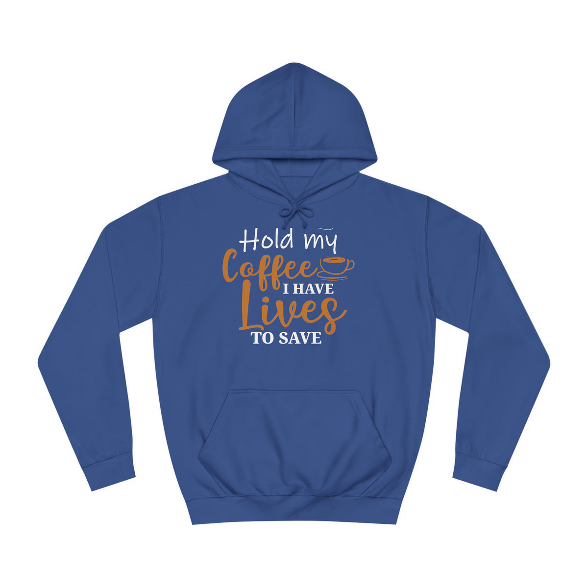 Hold My Coffee Unisex Hoodie