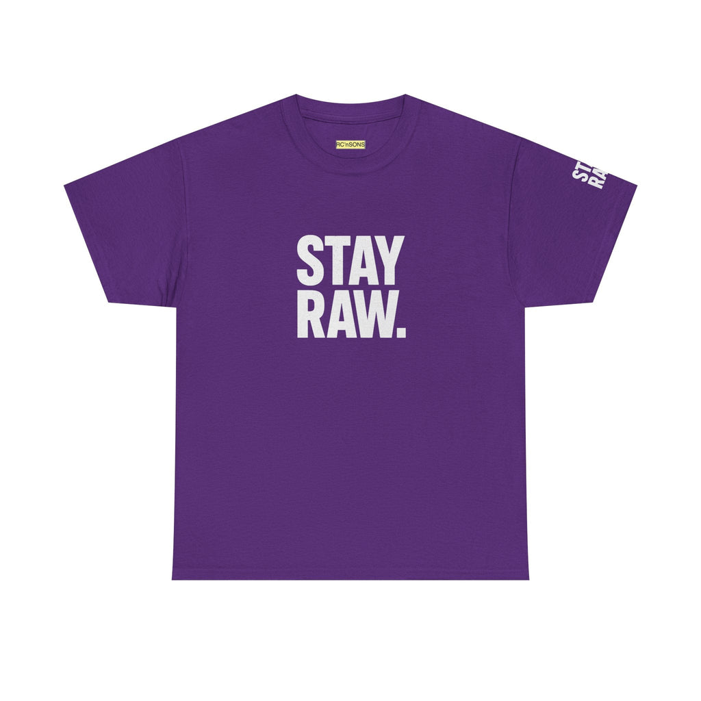 Raw Energy Unisex Tee - Stay Raw, Casual Wear, Street Style, Everyday Outfit, Graphic Tee, Gift for Him/Her Printify