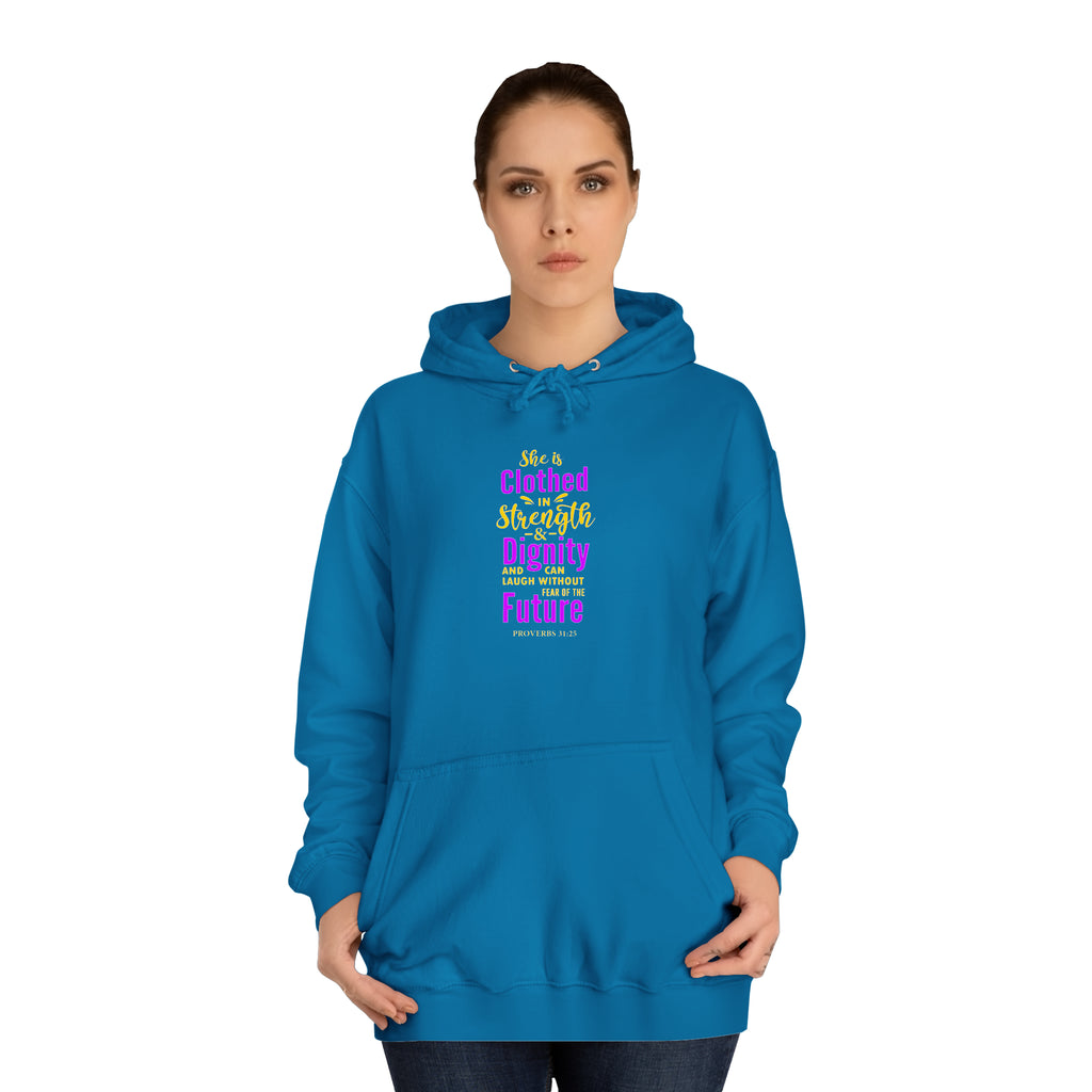 She Is Clothed In Strength Unisex Hoodie