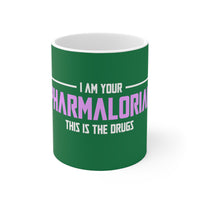 I Am Your Pharmalorian Mug