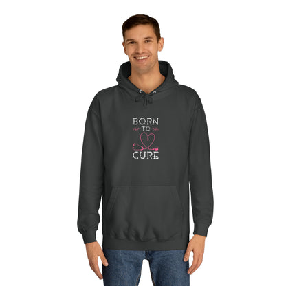 Born To Cure Unisex Hoodie