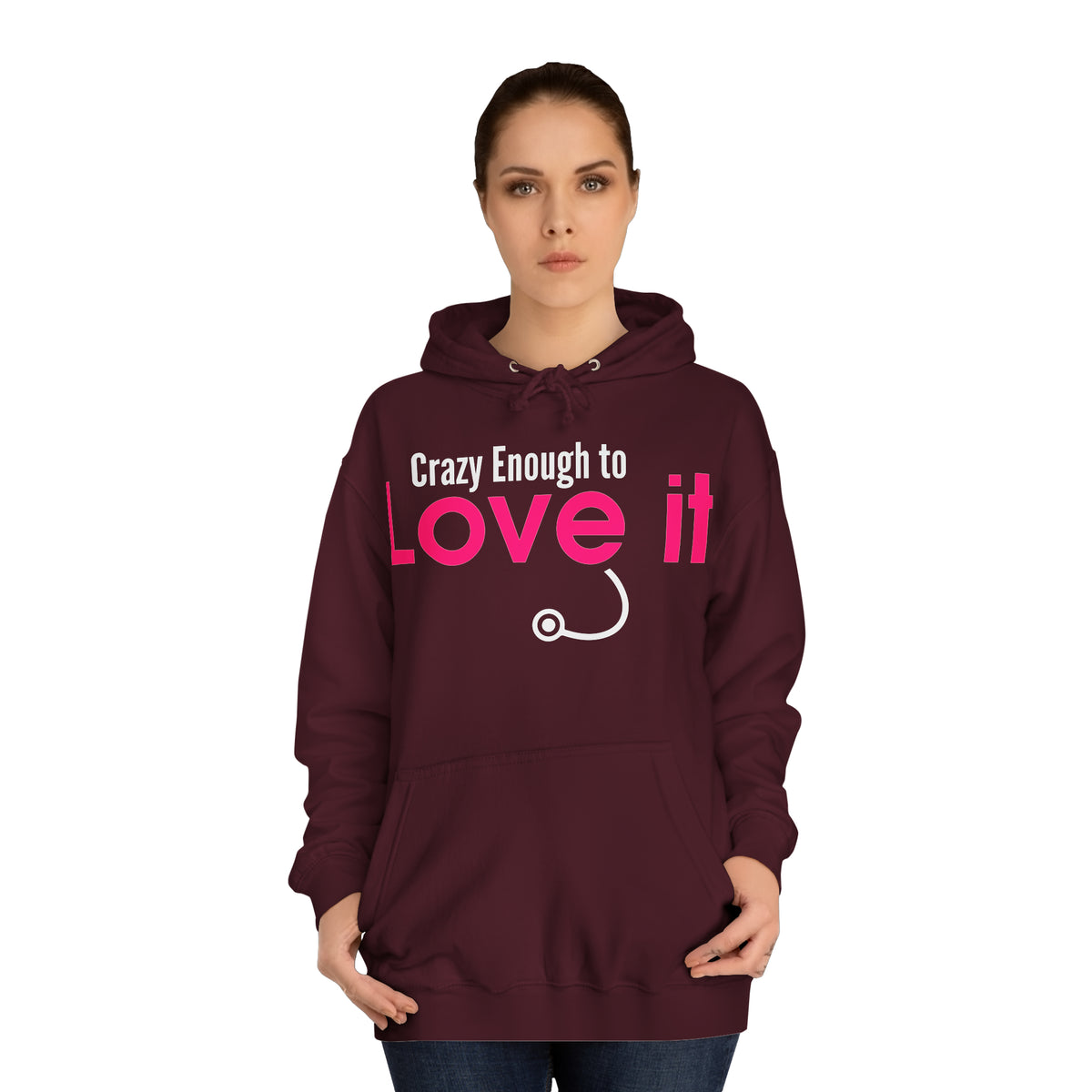 Crazy Enough To Love It Tee