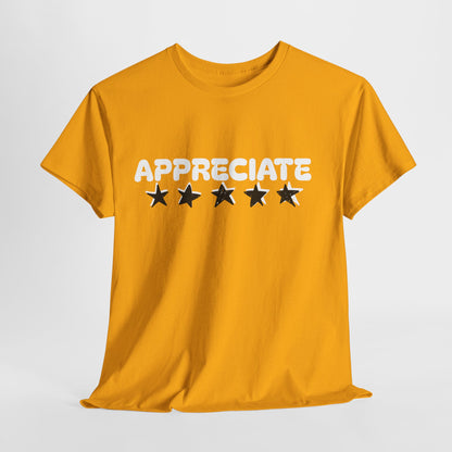 Appreciate Cotton Tee