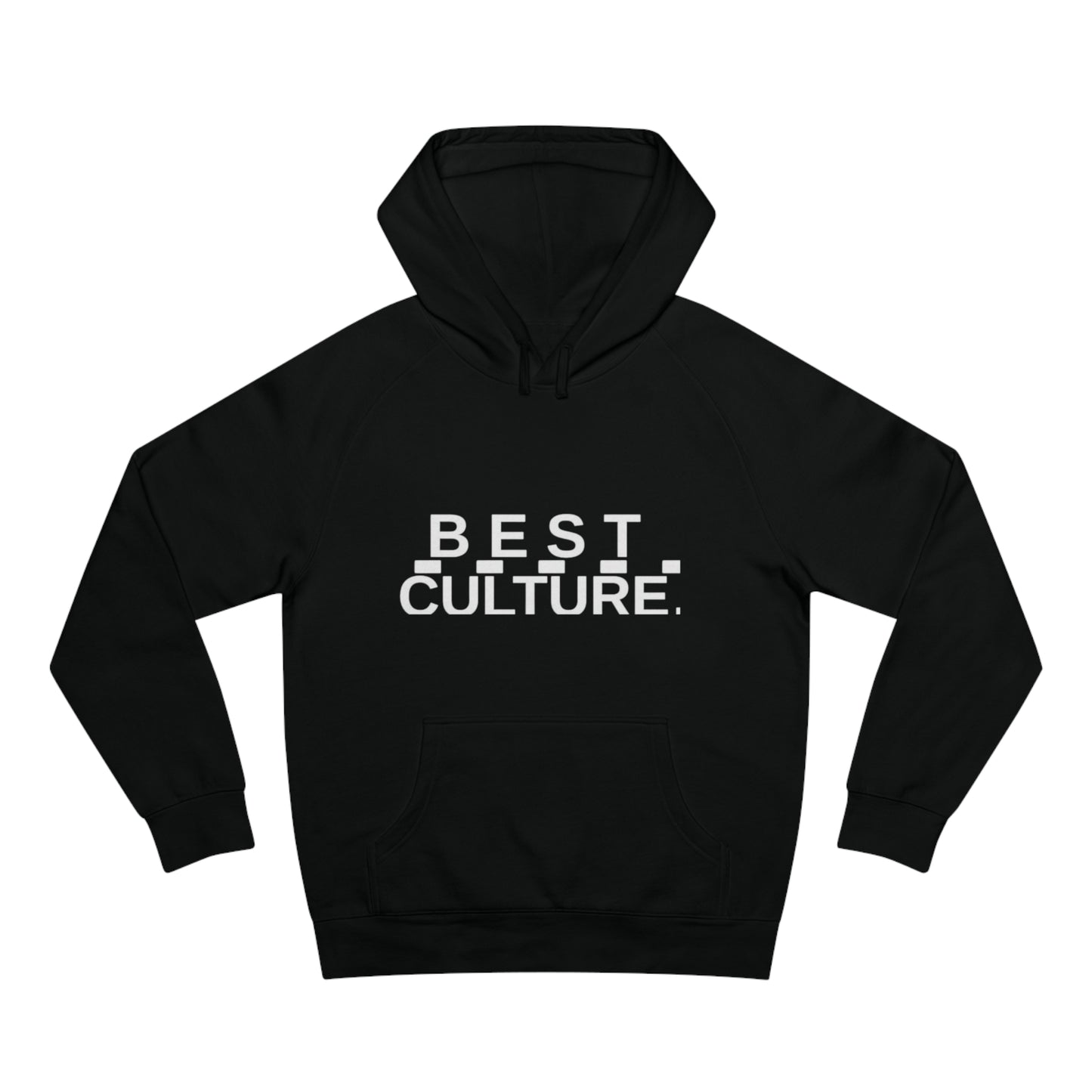 Best Culture  Supply Hoodie