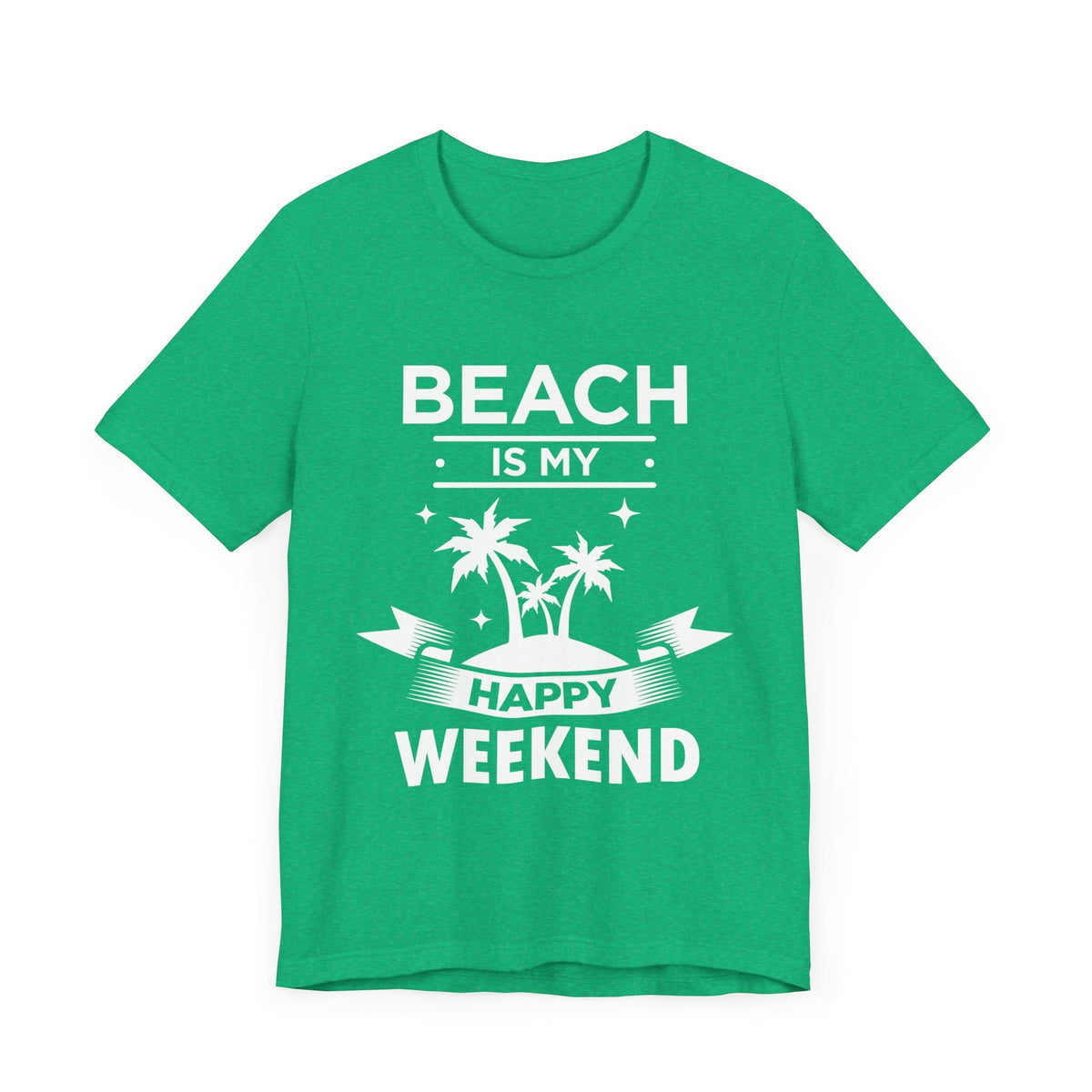 Beach Is My Happy Weekend Unisex Tee Printify
