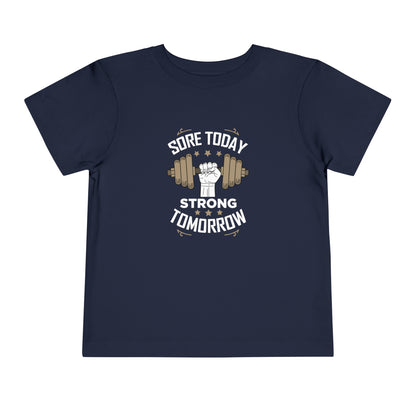 T-shirt pour tout-petits Sore Today Strong Tomorrow 