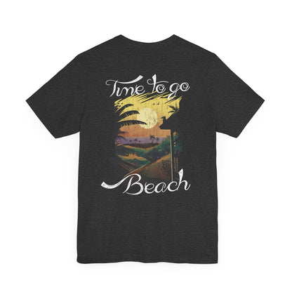 Il est temps d’aller à la plage Tee-shirt unisexe 