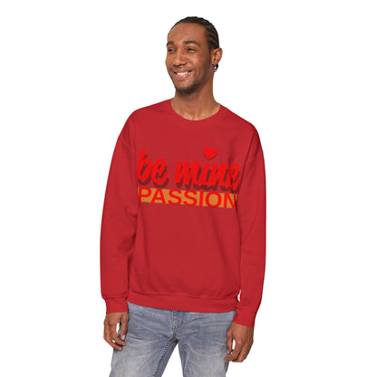 Be Mine Passion Sweatshirt: Unisex, Heavy blend