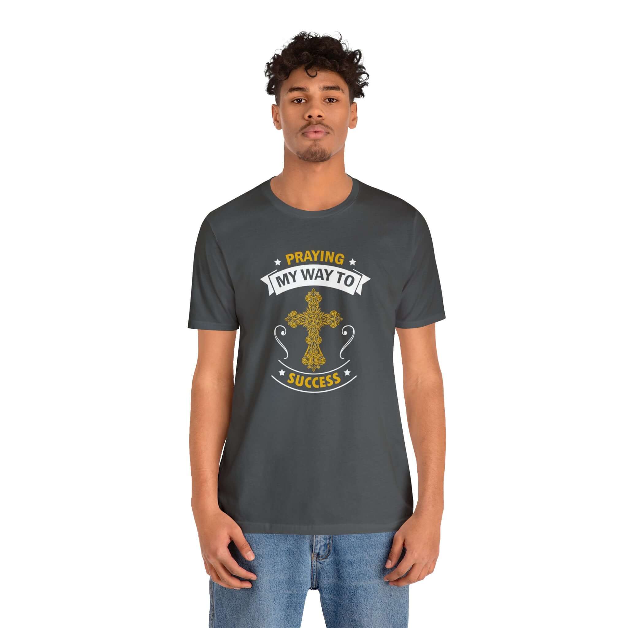 Praying My Way To Success Unisex Tee - RC’nSONS