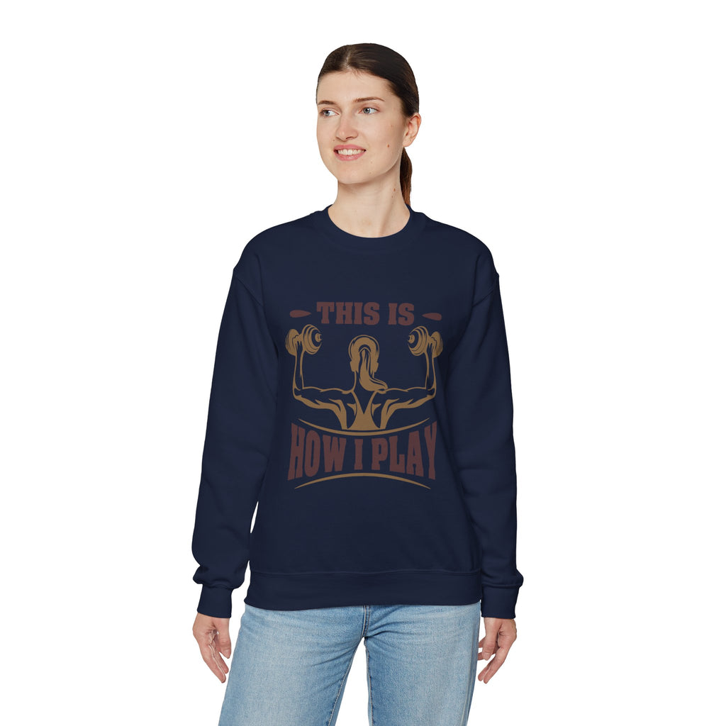 C’est comme ça que je joue Sweatshirt unisexe 
