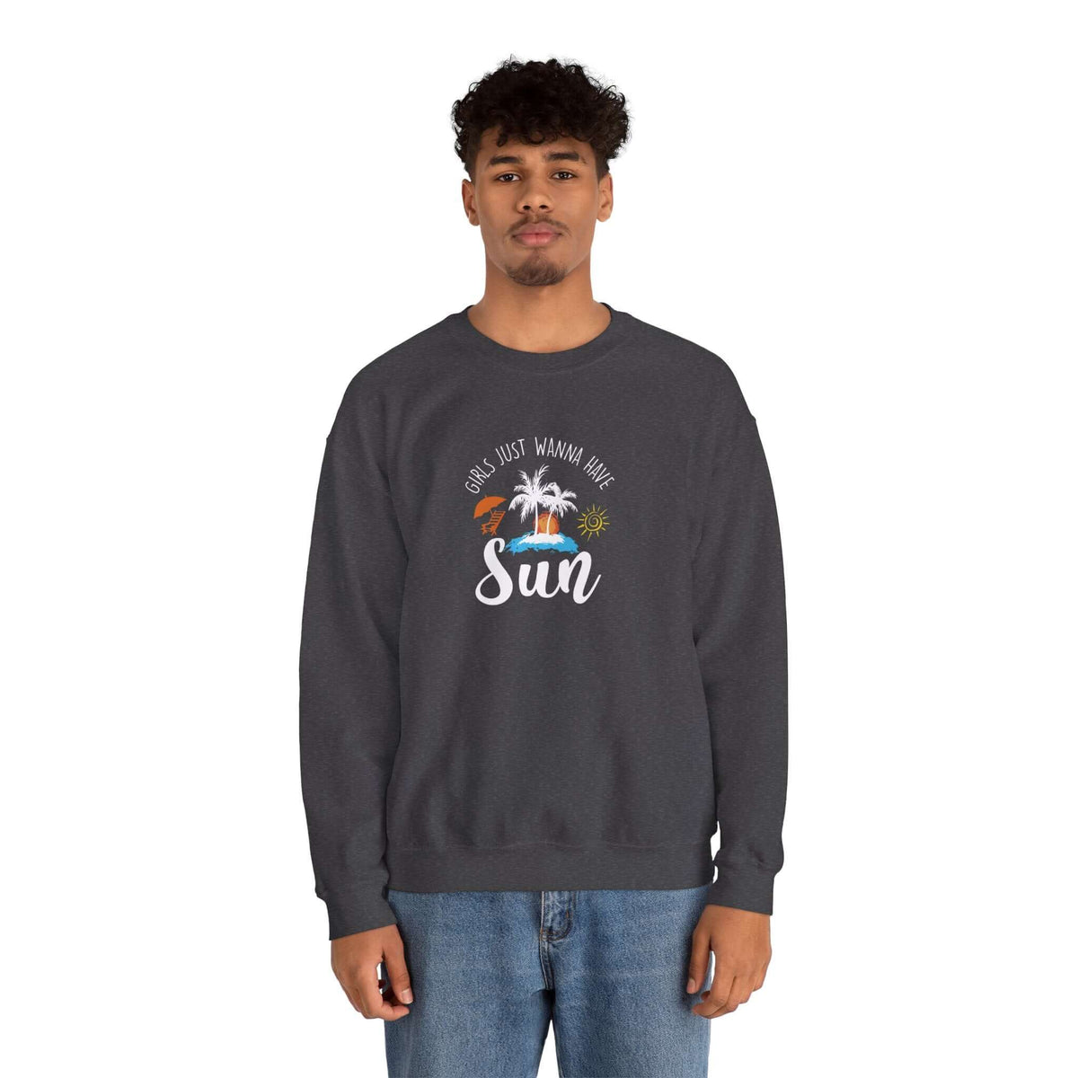 Girls Just Wanna Have Sun Unisex Sweatshirt - RC’nSONS