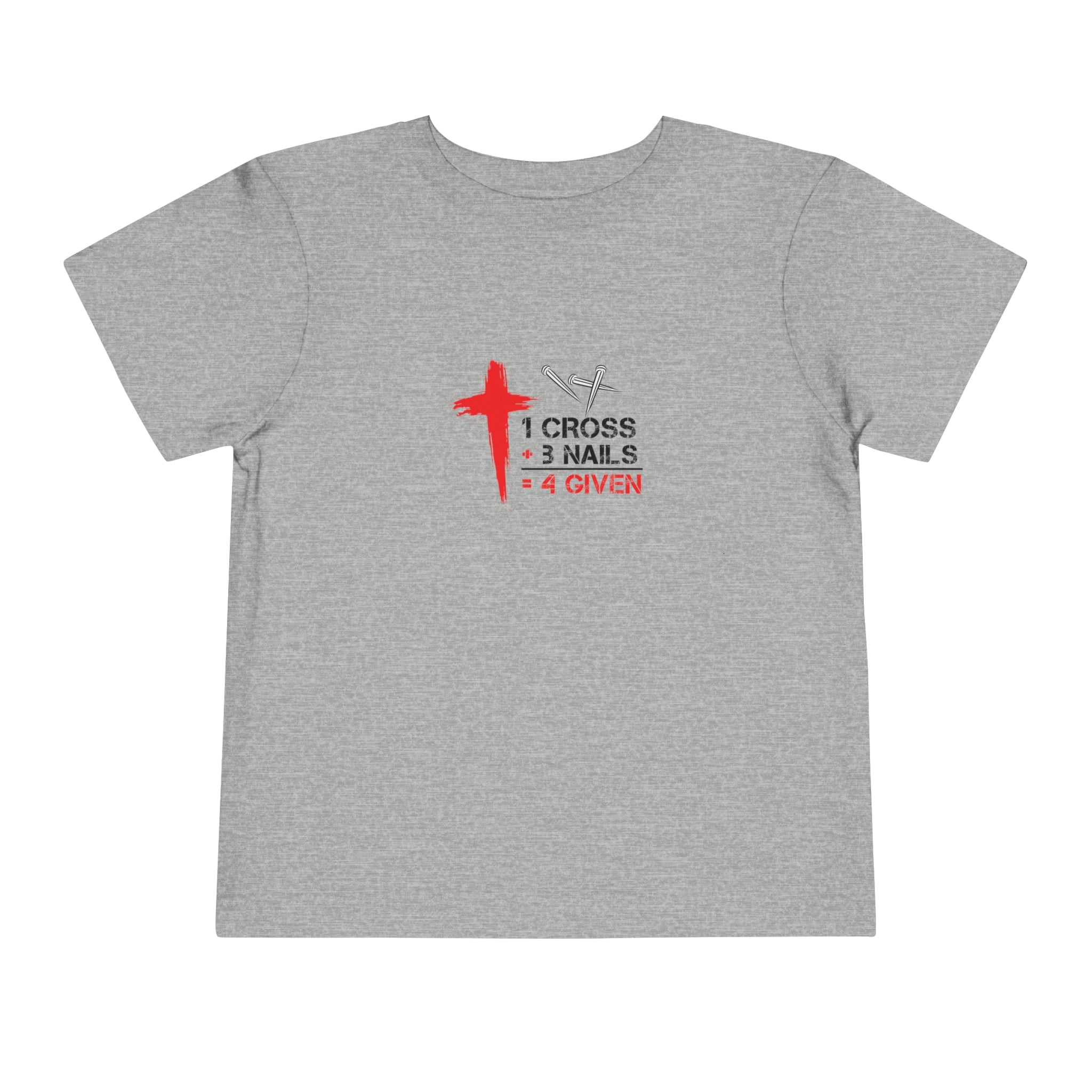 1Cross 3Nails 4Given Toddler Tee Printify