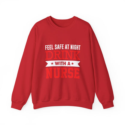 Feel Safe At Night Drink Unisex Sweatshirt