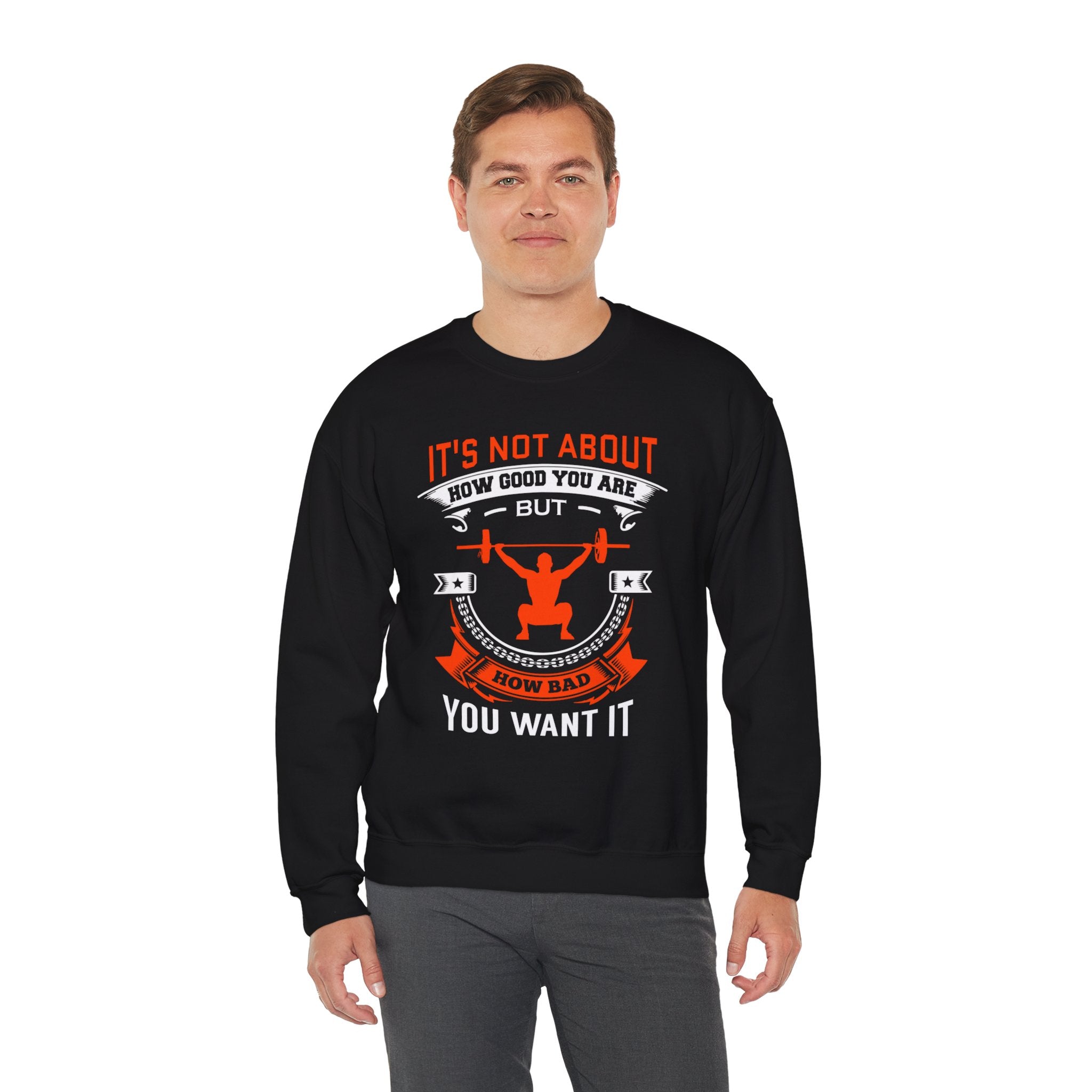 Il ne s’agit pas de savoir à quel point vous êtes bon Sweatshirt unisexe 