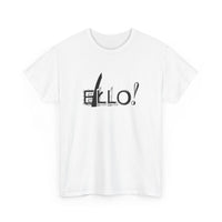 Funny Unisex Heavy Cotton Tee - "ELLO!" Graphic Shirt for Casual Days