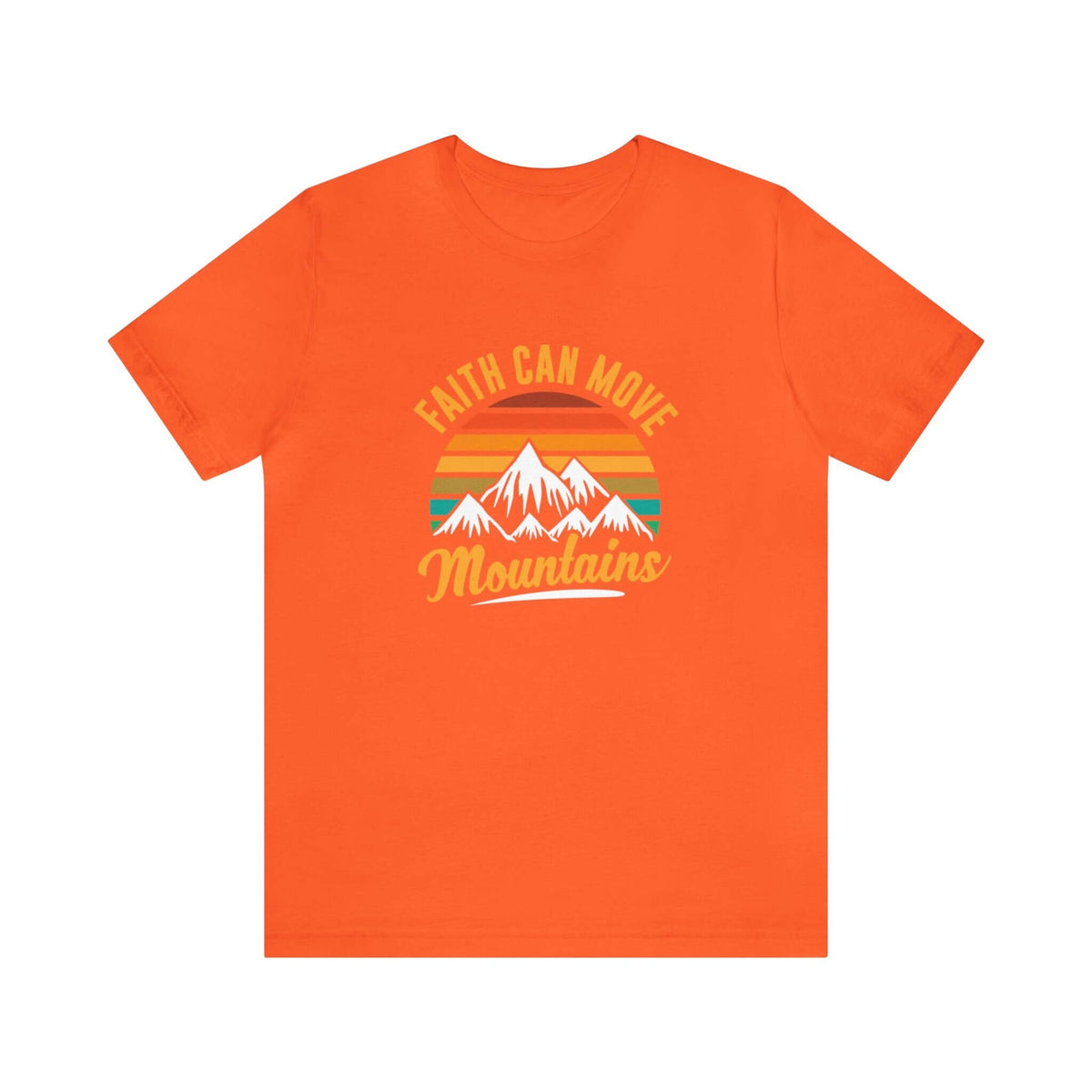 Faith Can Move Mountains Unisex Tee - RC’nSONS
