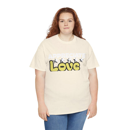 Appreciate Love Cotton Tee