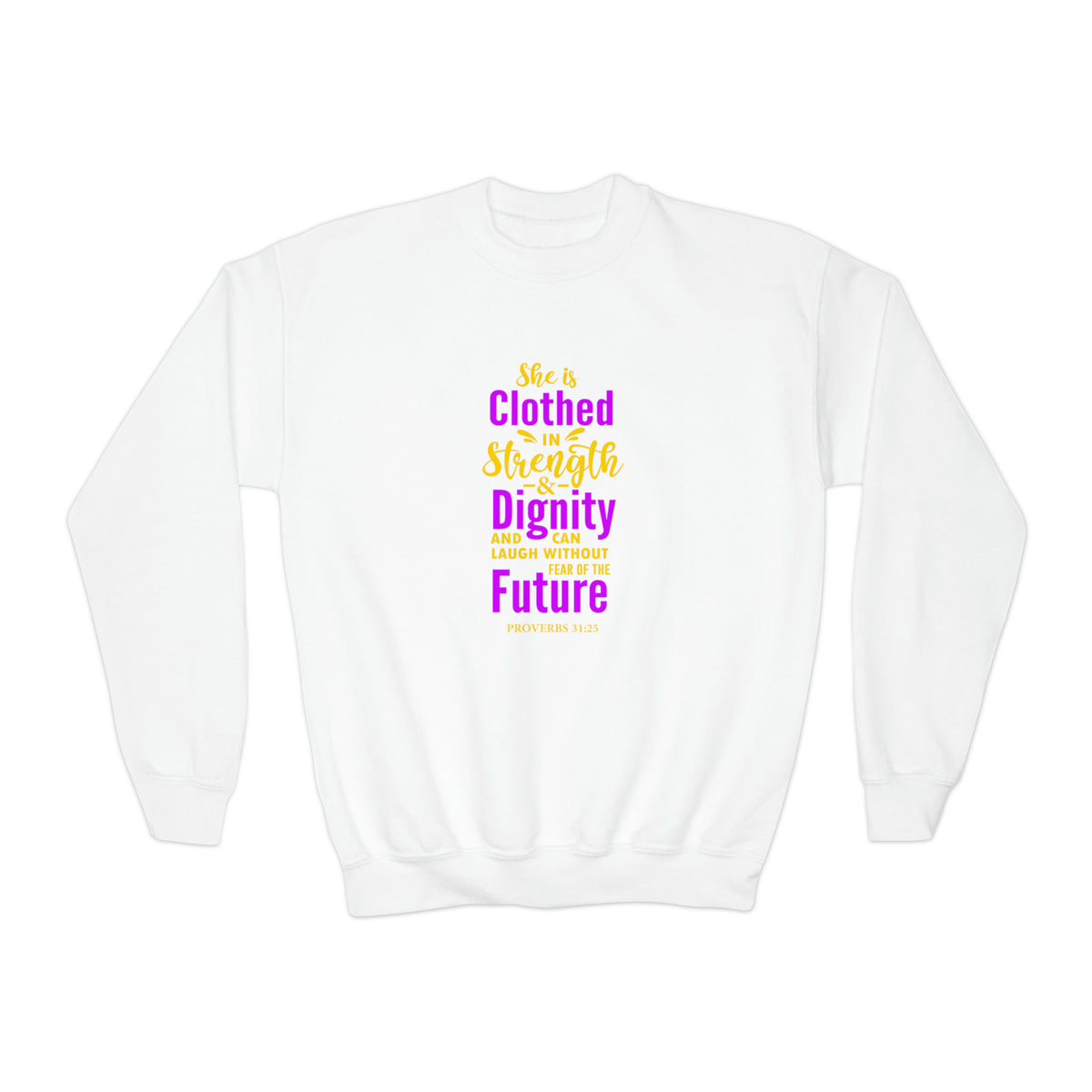 She Is Clothed In Strength Sweatshirt