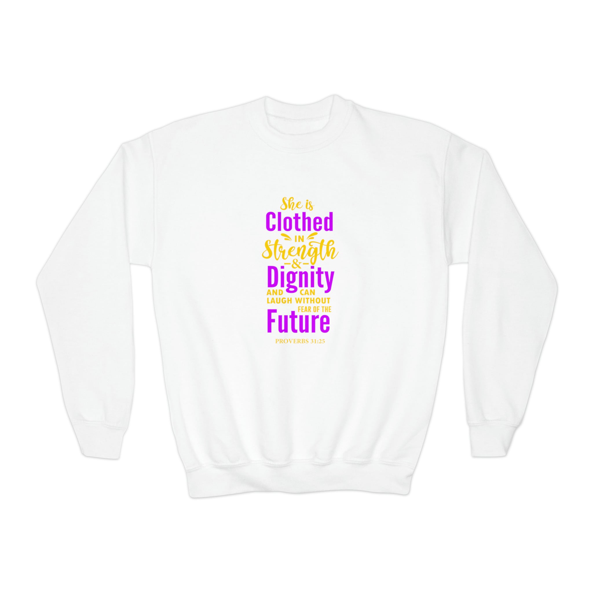 She Is Clothed In Strength Sweatshirt