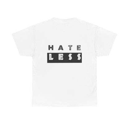 Hate Less Unisex Heavy Cotton Tee - Positive Message T-Shirt