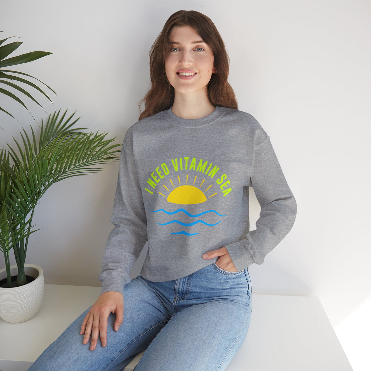 I Need Vitamin Sea Unisex Sweatshirt