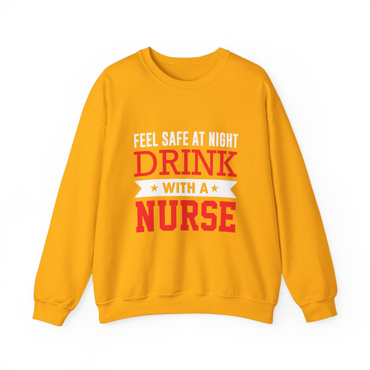 Feel Safe At Night Drink Unisex Sweatshirt