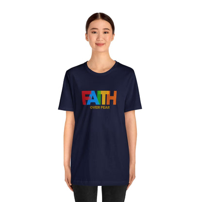 Faith Over Fear Unisex Tee - RC’nSONS