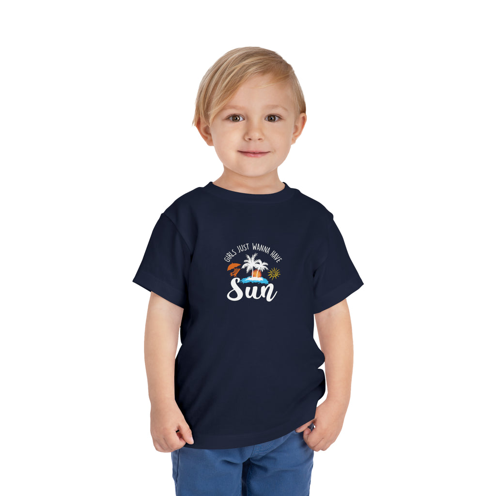 Girls Just Wanna Have Sun Toddler Tee
