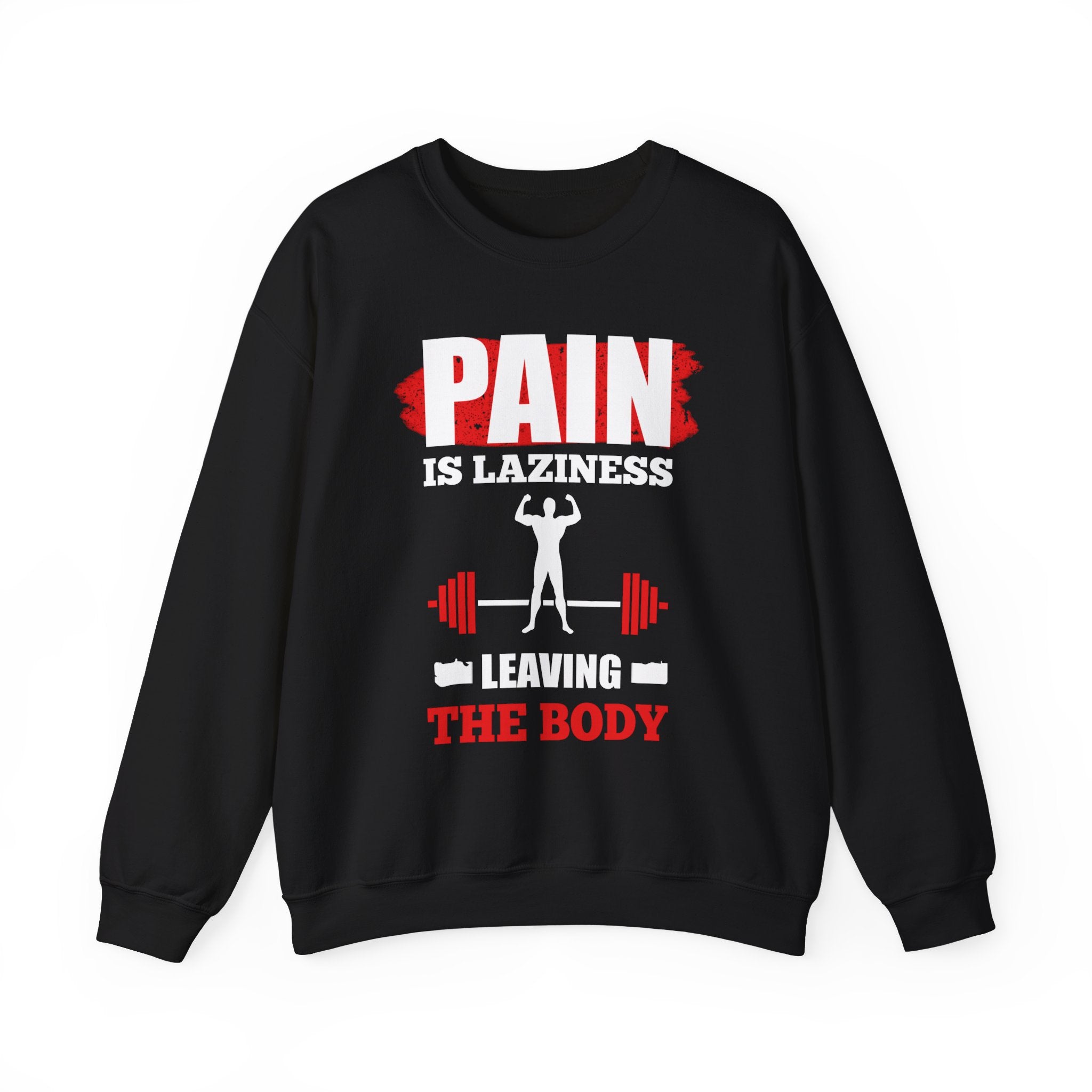 La douleur est la paresse Sweat-shirt unisexe 
