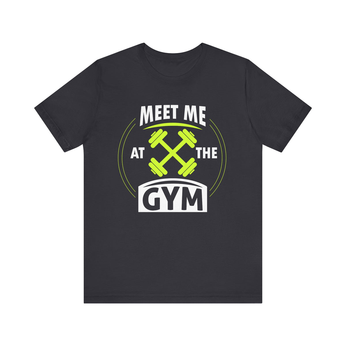 Rencontrez-moi au gymnase Unisex Tee 