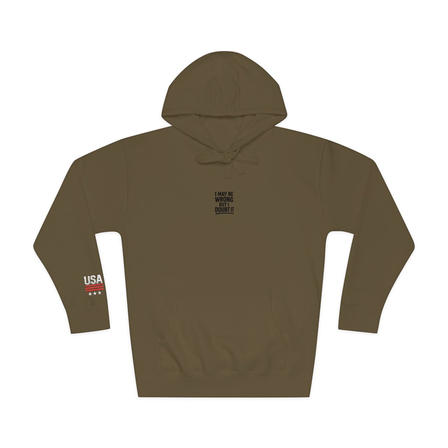 Unisex Fleece Hoodie - I may be wrong Printify