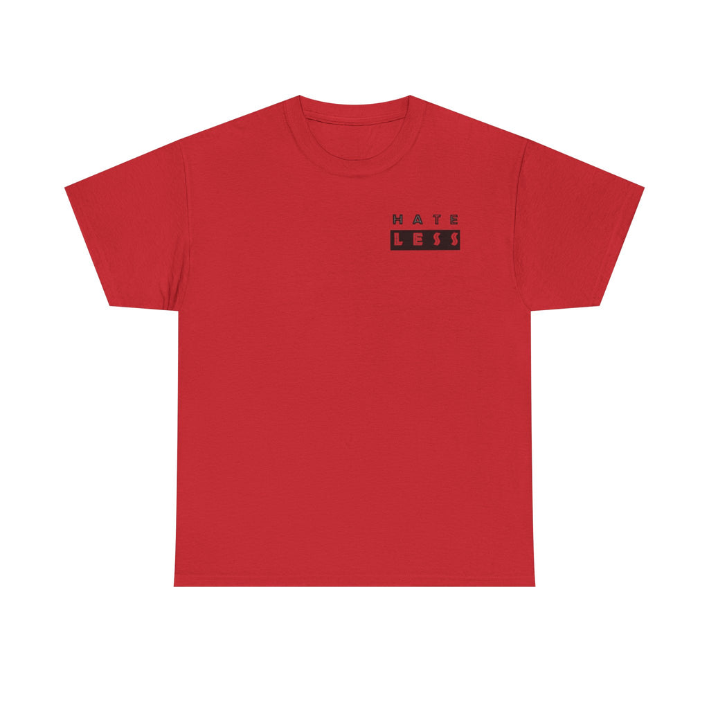 HATE LESS Unisex Heavy Cotton Tee - Comfortable Casual Wear