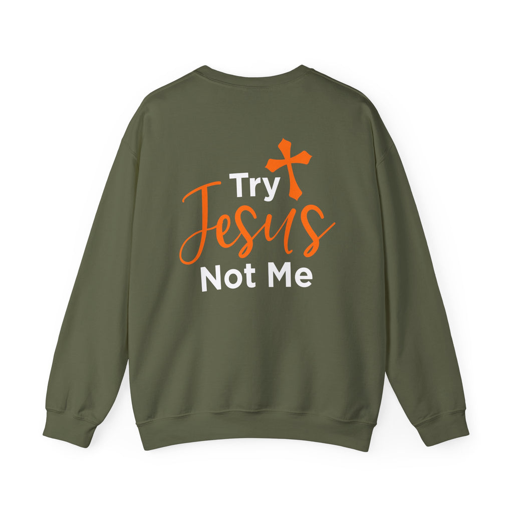 Essayez Jesus Not Me Sweat-shirt unisexe 