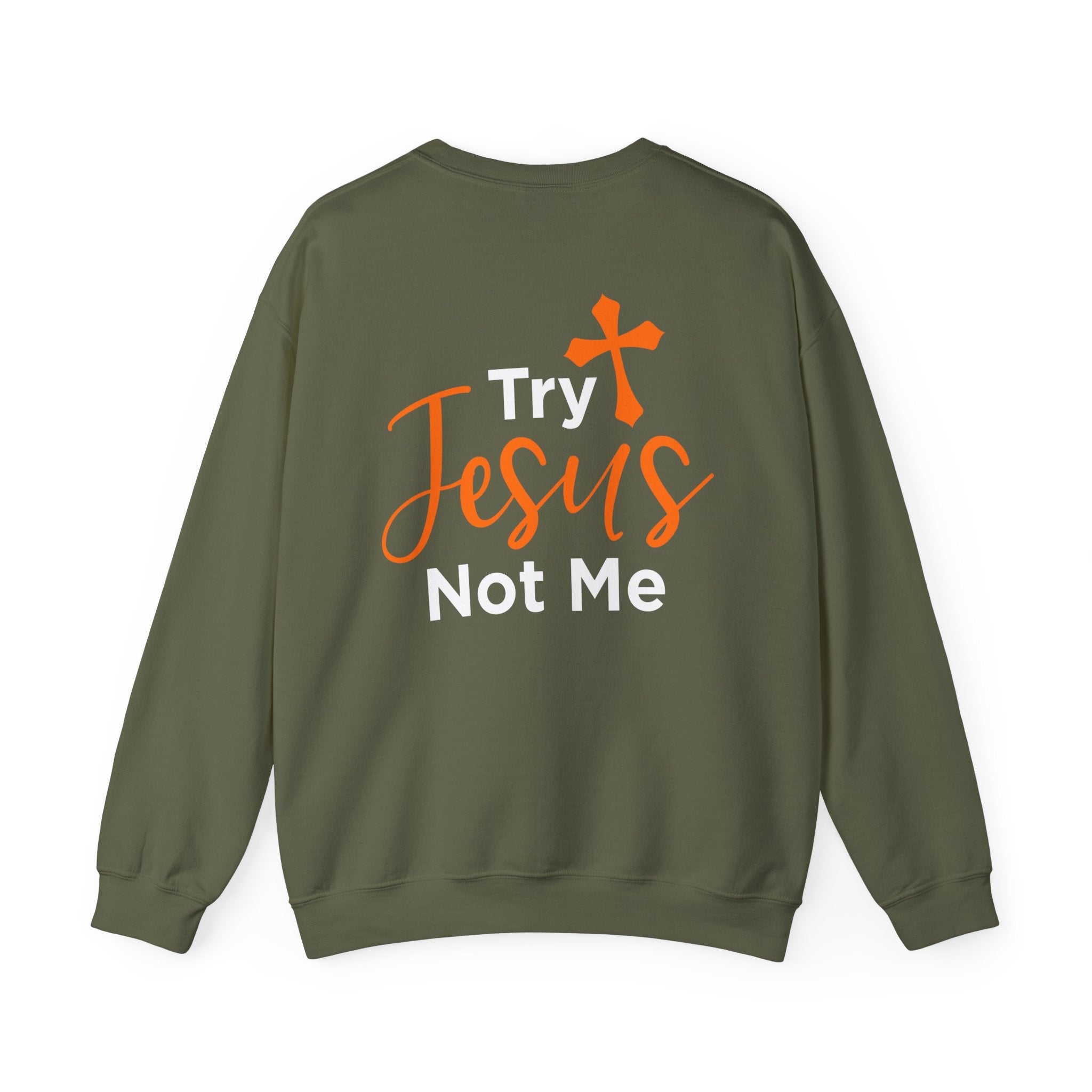 Essayez Jesus Not Me Sweat-shirt unisexe 