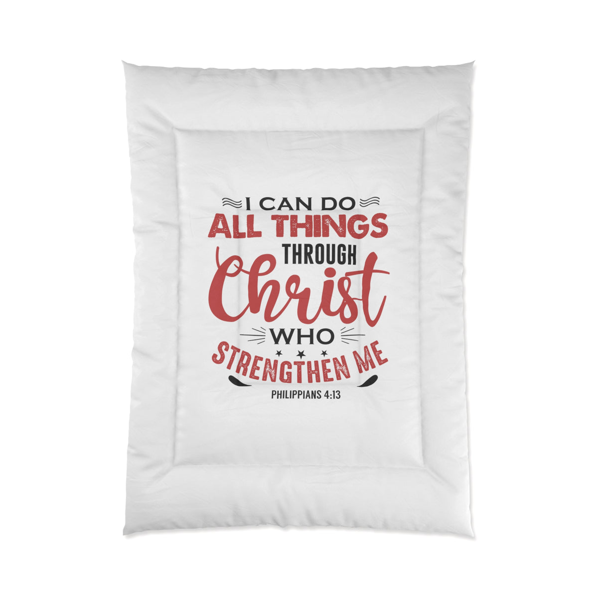I Can Do All Things Comforter