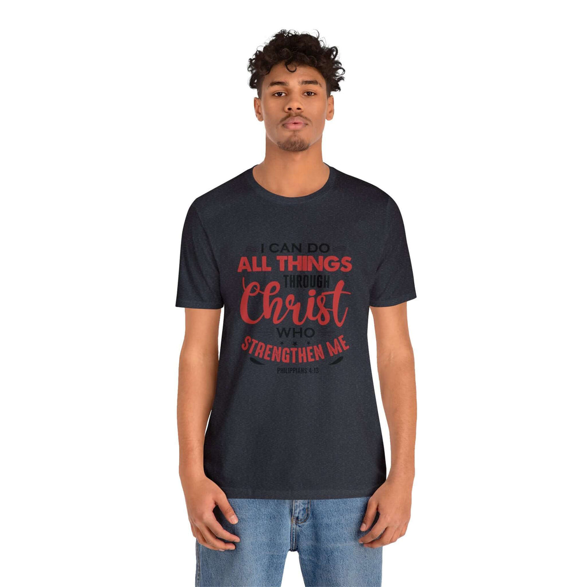 I Can Do All Things Trough Christ Unisex Tee - RC’nSONS