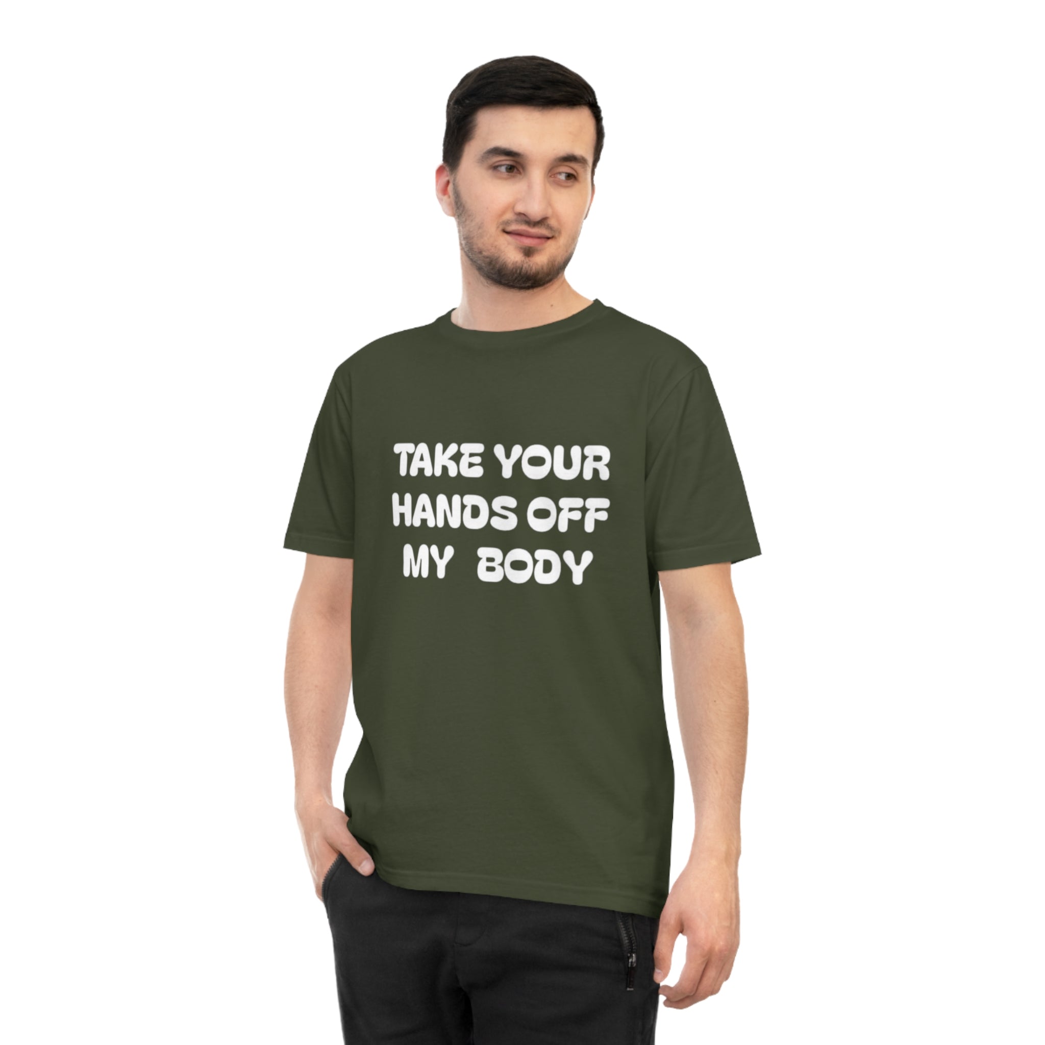 Hands off my Body Jersey T-shirt