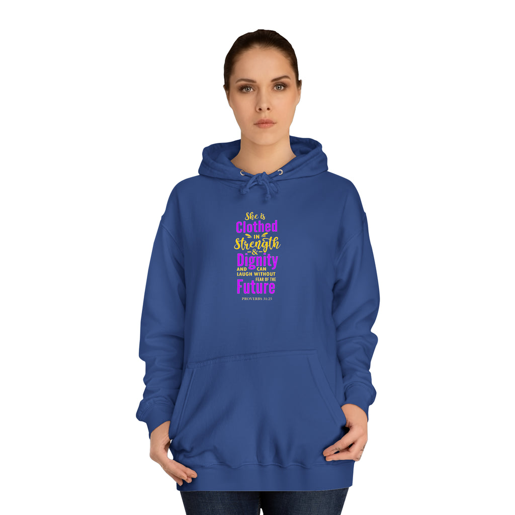 She Is Clothed In Strength Unisex Hoodie