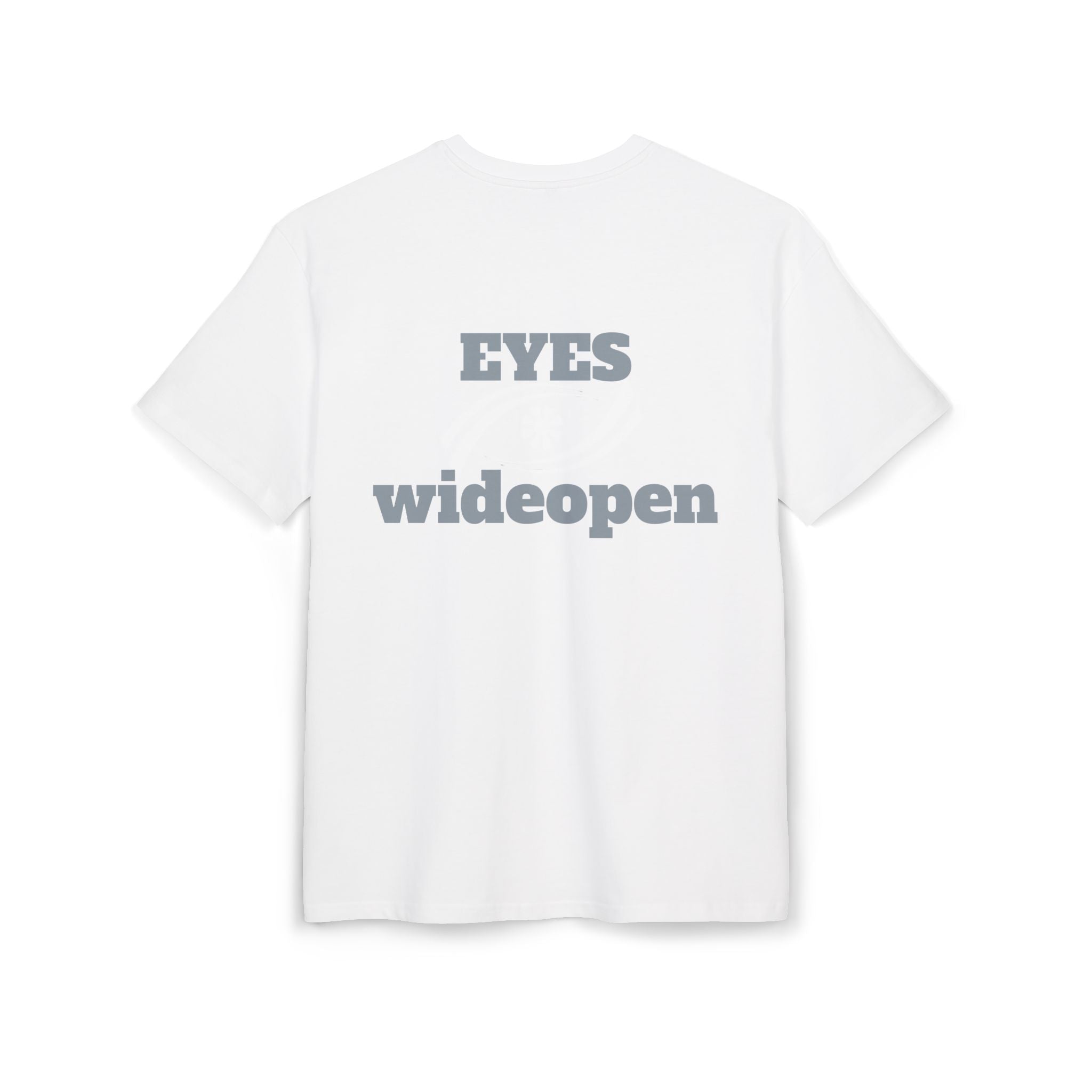 Oversized Graphic Tee - 'EYES wideopen' Statement Shirt, Casual Wear, Street Style, Gift for Trendsetters, Everyday Comfort Printify