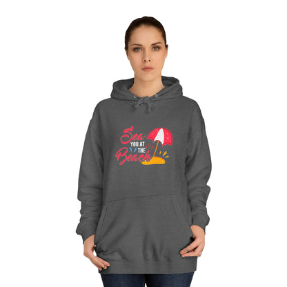 Sea You At The Beach Unisex Hoodie