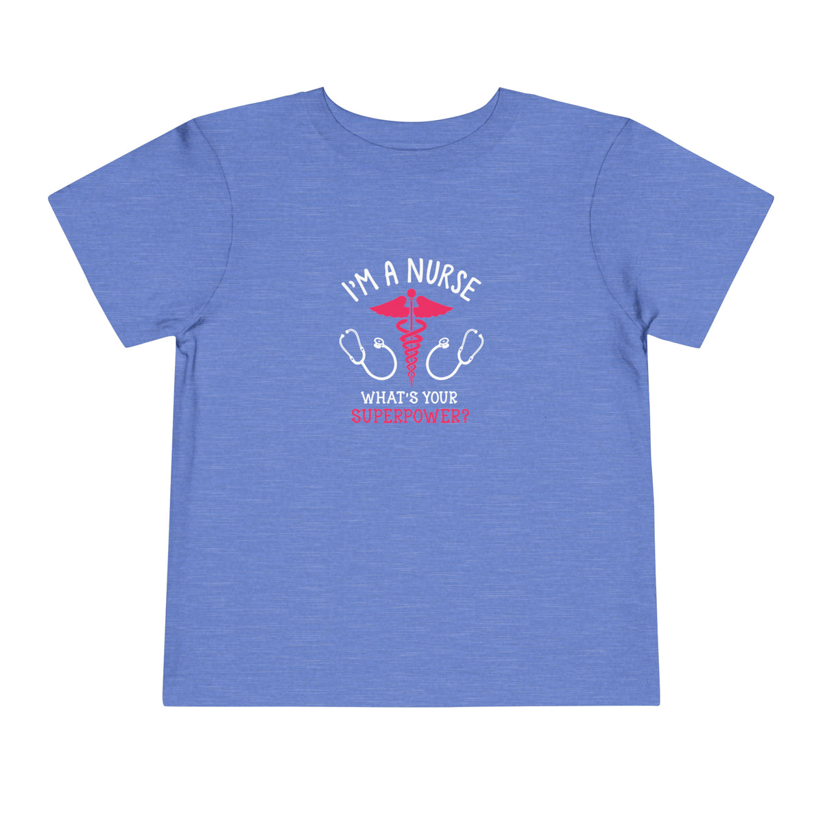 I'm A Nurse Toddler Tee