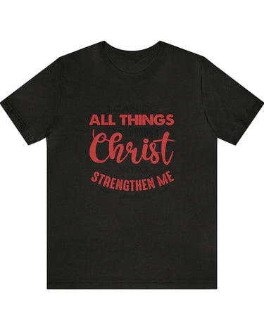 I Can Do All Things Trough Christ Unisex Tee - RC’nSONS